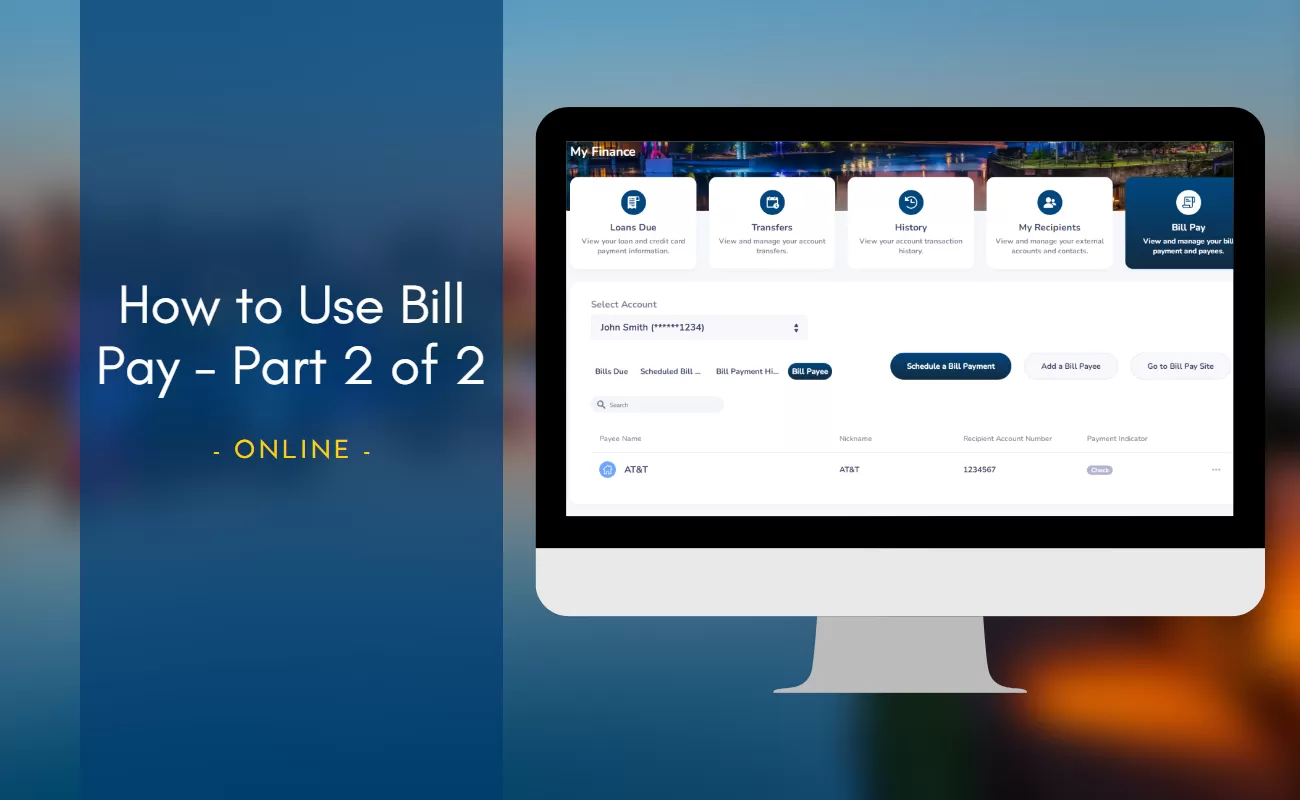 How to Use CW Bill Pay - Part 2 of 2